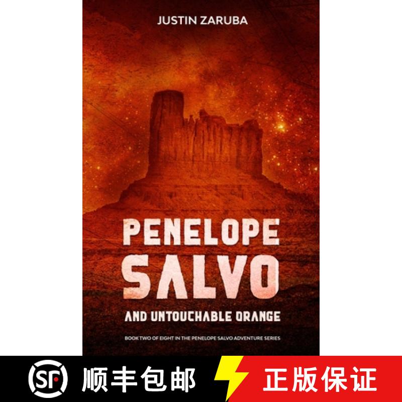 【3-4周达】Penelope Salvo and Untouchable Orange: Book 2 in the Penelope Salvo adventure series [9781735174907]