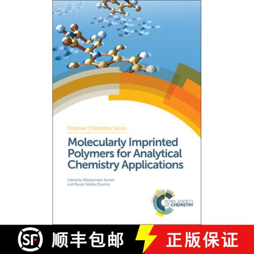 【3-4周达】精装 Molecularly Imprinted Polymers for Analytical Chemistry Applications [9781782626473]