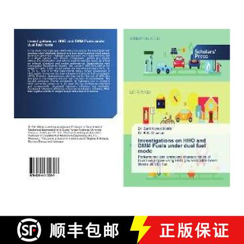 预订 Investigations on HHO and DMM Fuels under Dual Fuel Mode [9786202310307]