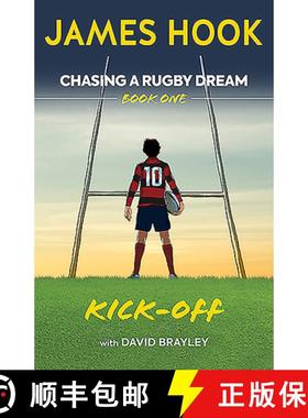 【3-4周达】Chasing a Rugby Dream: Book One: Kick Off [9780957507678]