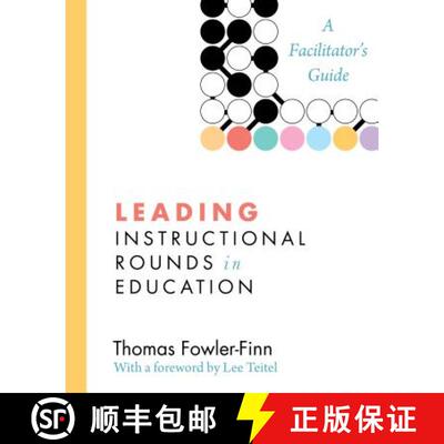 【3-4周达】Leading Instructional Rounds in Education: A Facilitator's Guide [9781612505268]