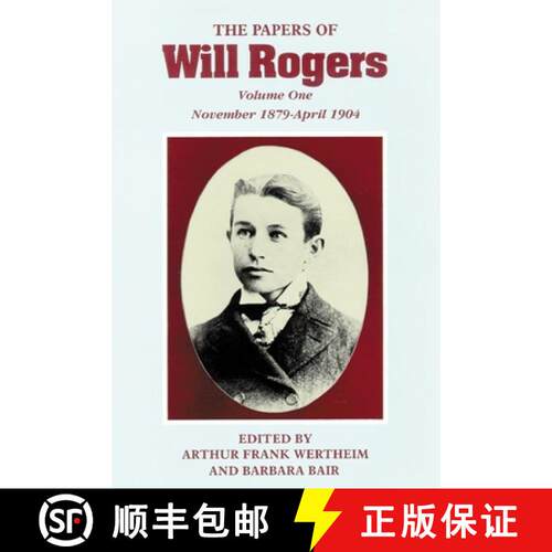 【3-4周达】精装 The Papers of Will Rogers – The Early Years, November 1879–April 1904 [9780806127453]