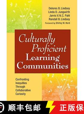 【3-4周达】Culturally Proficient Learning Communities: Confronting Inequities Through Collaborative C... [9781412972284]