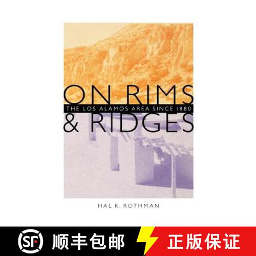 【3-4周达】On Rims and Ridges: The Los Alamos Area Since 1880 [9780803289666]