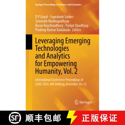 【3-4周达】精装 Leveraging Emerging Technologies and Analytics for Empowering Humanity, Vol. 2: Inter... [9789819685813]