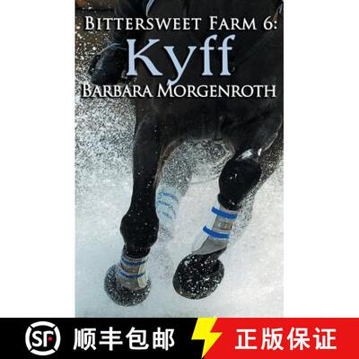 【3-4周达】Bittersweet Farm 6: Kyff [9780692303542]