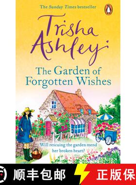 【3-4周达】The Garden of Forgotten Wishes : The heartwarming and uplifting new rom-com from the Sunda... [9781784160944]