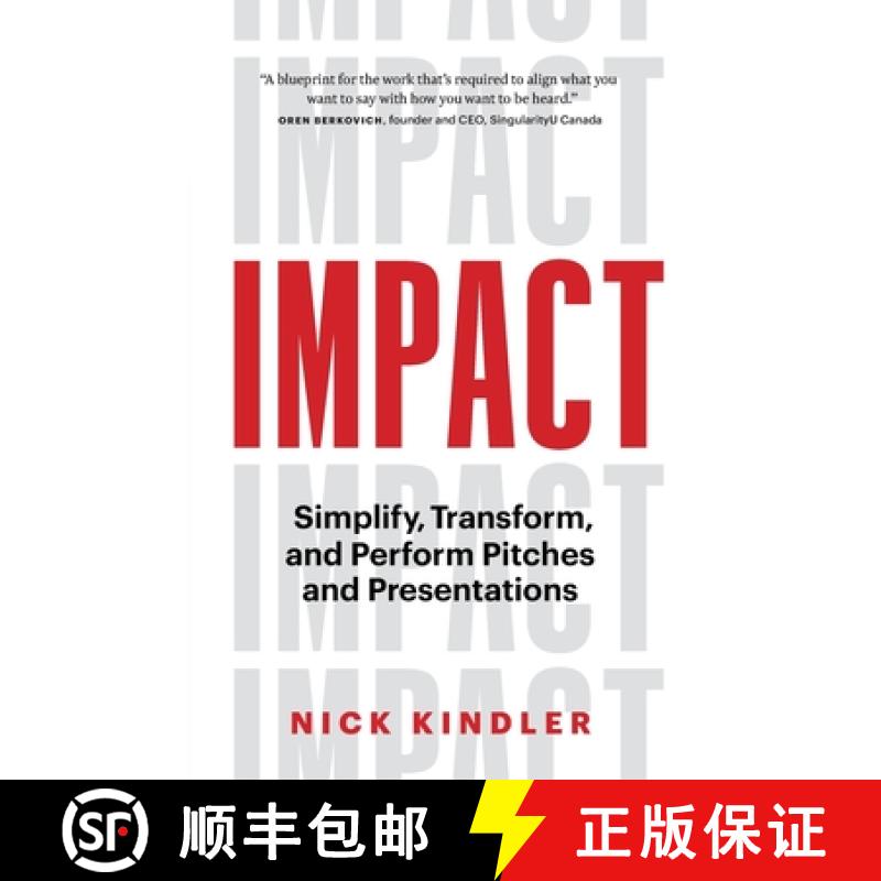 【2-3周达】Impact: Simplify, Transform and Perform Pitches and Presentations [9781774581100]