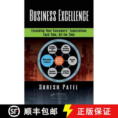 【3-4周达】精装 Business Excellence: Exceeding Your Customers' Expectations Each Time, All the Time [9781498751247]