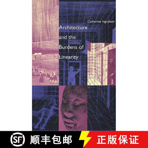 【3-4周达】精装 Architecture and the Burdens of Linearity [9780300071191]