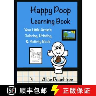 【3-4周达】Happy Poop Learning Book: Your Little Artist's Coloring, Printing & Activity Book [9781777624828]