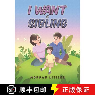 【3-4周达】I Want a Sibling [9781035832040]