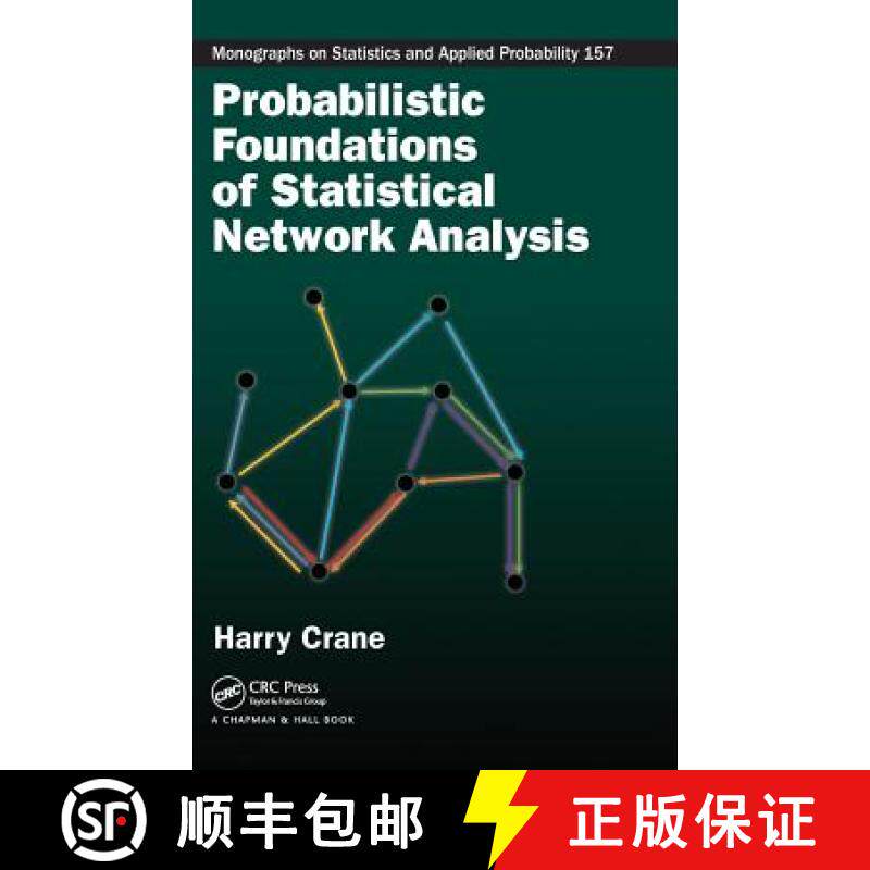 【3-4周达】Probabilistic Foundations of Statistical Network Analysis [9781138585997]