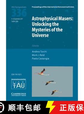【3-4周达】Astrophysical Masers (IAU S336): Unlocking the Mysteries of the Universe - Astrophysical M... [9781107192454]
