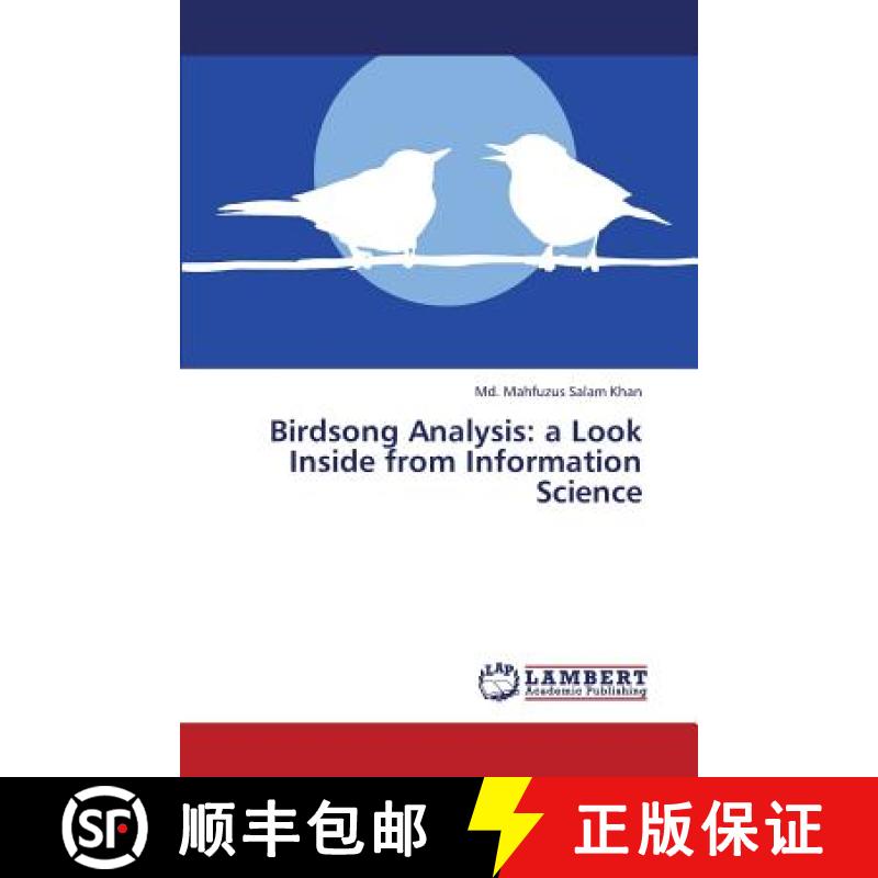 预订 Birdsong Analysis: A Look Inside from Information Science [9783659330926]