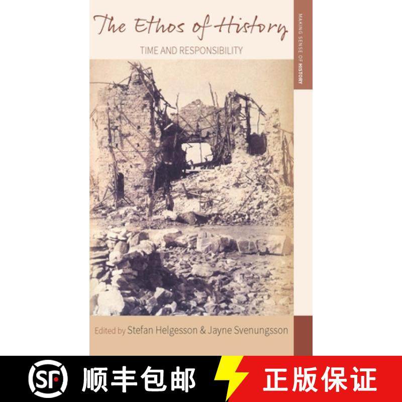 【3-4周达】The Ethos of History: Time and Responsibility [9781785338847]