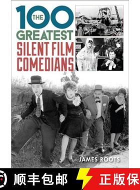 预订 The 100 Greatest Silent Film Comedians [9781442236493]