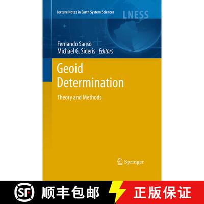 【3-4周达】Geoid Determination : Theory and Methods (Softcover reprint of the original 1st ed. 2013) [9783662501535]