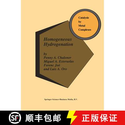 【3-4周达】Homogeneous Hydrogenation [9789048143238]