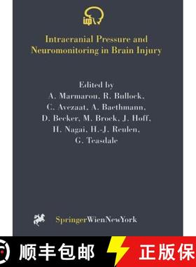 【3-4周达】Intracranial Pressure and Neuromonitoring in Brain Injury: Proceedings of the Tenth Intern... [9783211830949]