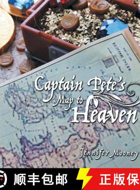 【3-4周达】Captain Pete's Map to Heaven [9781512758863]
