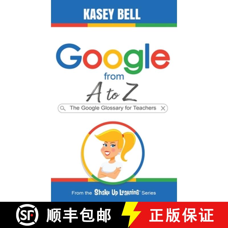 预订 Google from A to Z: The Google Glossary for Teachers [9781735601809]
