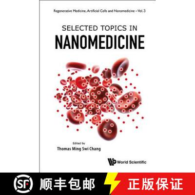 【3-4周达】Selected Topics in Nanomedicine [9789814472852]