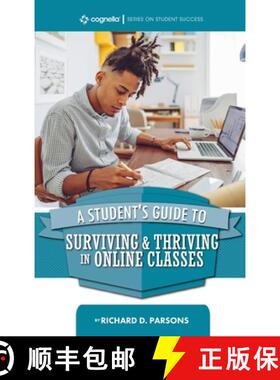 预订 Student's Guide to Surviving and Thriving in Online Classes [9781793522481]