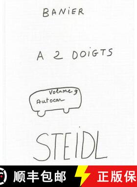 Fran?ois-Marie Banier: Autocar Volume 9: A 2 Doigts [9783869301624]
