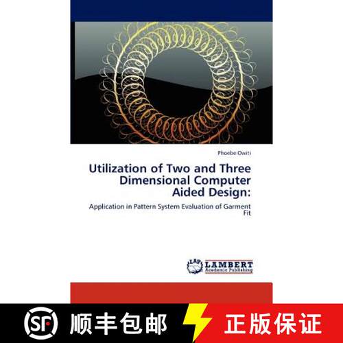 预订 Utilization of Two and Three Dimensional Computer Aided Design [9783848438471]