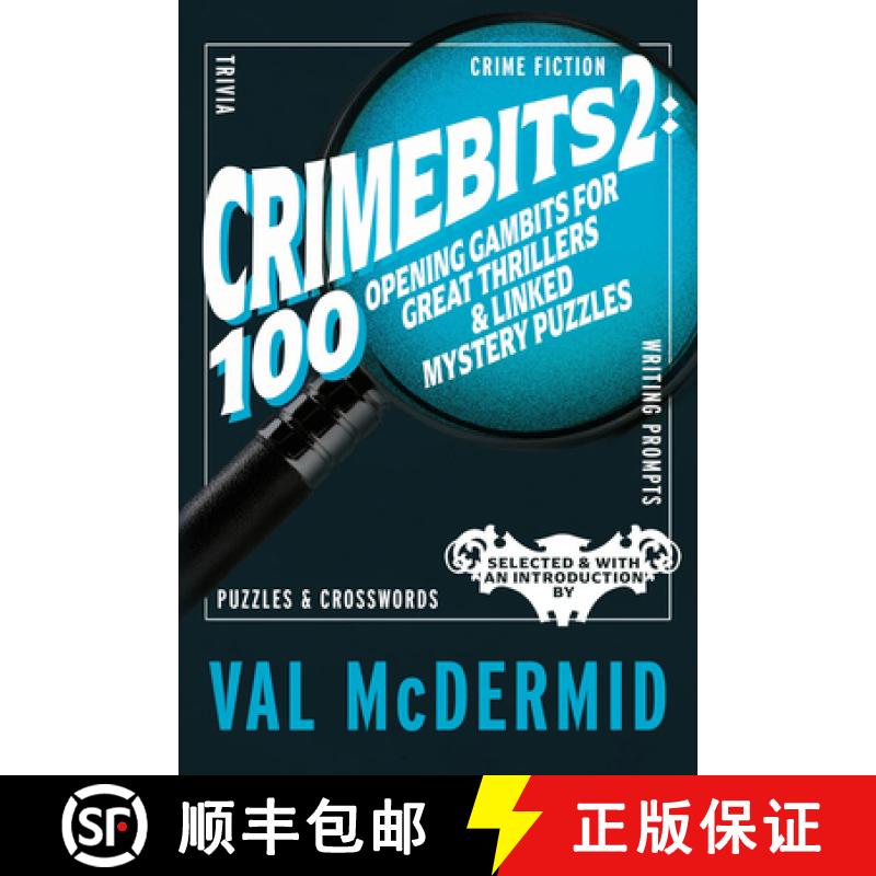 【3-4周达】CrimeBits 2: 100 Opening Gambits for Great Thrillers & Linked Mystery Puzzles: Selected & ... [9781915406859]