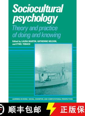 【3-4周达】Sociocultural Psychology: Theory and Practice of Doing and Knowing - Sociocultural Psychol... [9780521462785]