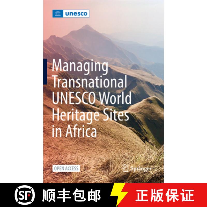 【3-4周达】Managing Transnational UNESCO World Heritage Sites in Africa [9783030809126]