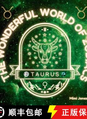 【3-4周达】The Wonderful World of Zodiacs Taurus: An Easy-to-understand Guide for All Ages [9781958985489]