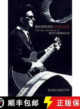 【3-4周达】Rhapsody in Black : The Life and Music of Roy Orbison [9781540000460]