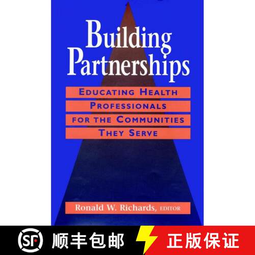 【3-4周达】精装 Building Partnerships: Educating Health Professionals For The Communities They Serve ... [9780787901509]