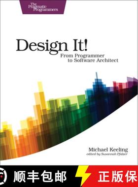 【3-4周达】Design It! : Pragmatic Programmers: From Programmer to Software Architect [9781680502091]