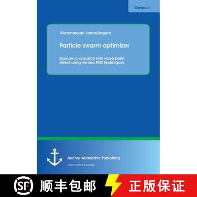 【3-4周达】Particle swarm optimizer: Economic dispatch with valve point effect using various PSO tech... [9783954892839]