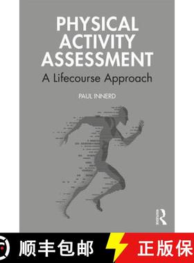 【3-4周达】Physical Activity Assessment : A Lifecourse Approach [9781138059993]