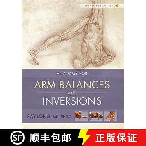 【3-4周达】Yoga Mat Companion 4: Arm Balances & Inversions: - Arm Balances and Inversions [9781607439455]