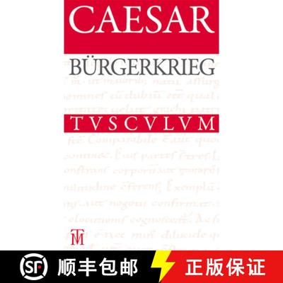 【3-4周达】Bürgerkrieg / de Bello Civili: Lateinisch - Deutsch [9783050059297]