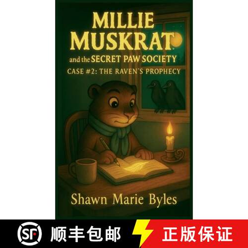 【3-4周达】精装 Millie Muskrat and the Secret Paw Society Case #2: The Raven's Prophecy: An Interacti... [9798999398918]