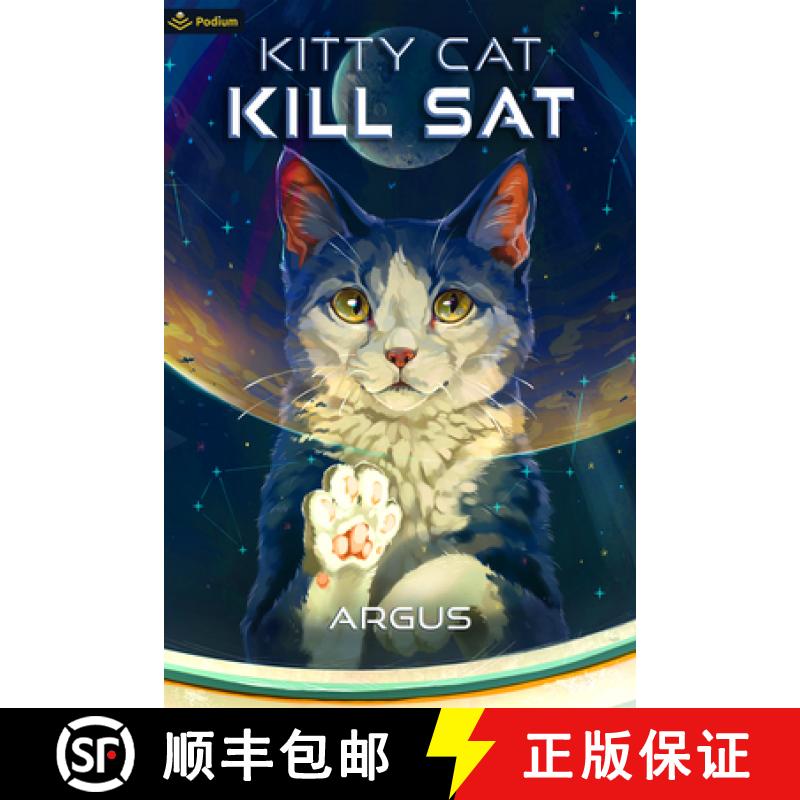 【2-3周达】Kitty Cat Kill SAT: A Feline Space Adventure [9781039425927]