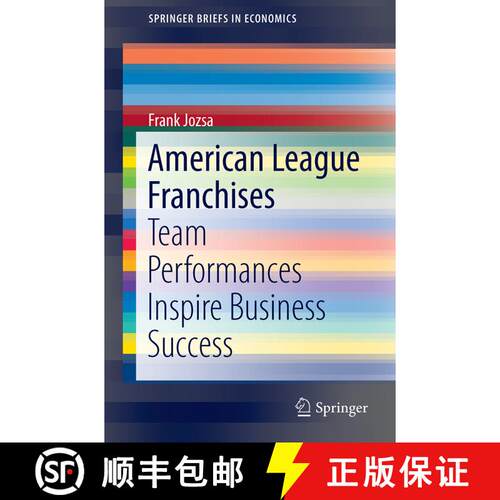 【3-4周达】American League Franchises : Team Performances Inspire Business Success (1st ed. 2016) [9783319259956]