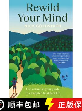 【3-4周达】Rewild Your Mind: Use nature as your guide to a happier, healthier life [9781035416721]