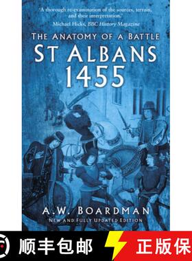 【3-4周达】St Albans 1455: The Anatomy of a Battle [9781803992785]