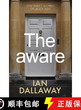 【3-4周达】The aware: The first world of Alex Ash [9781838450656]