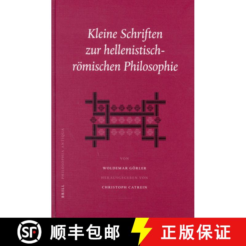 预订 Kleine Schriften zur hellenistisch-römischen Philosophie [9789004137363]
