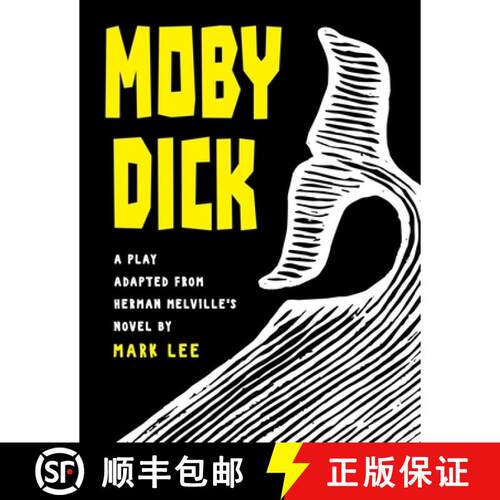 【3-4周达】Moby Dick: A Play Adapted from Herman Melville's Novel [9781947635340]