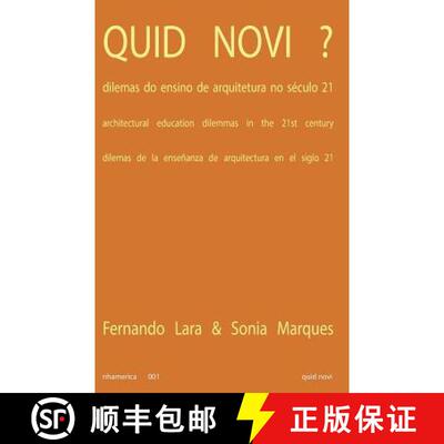 【3-4周达】Quid Novi: Architectural Education Dilemmas in the 21st Century [9780996405102]